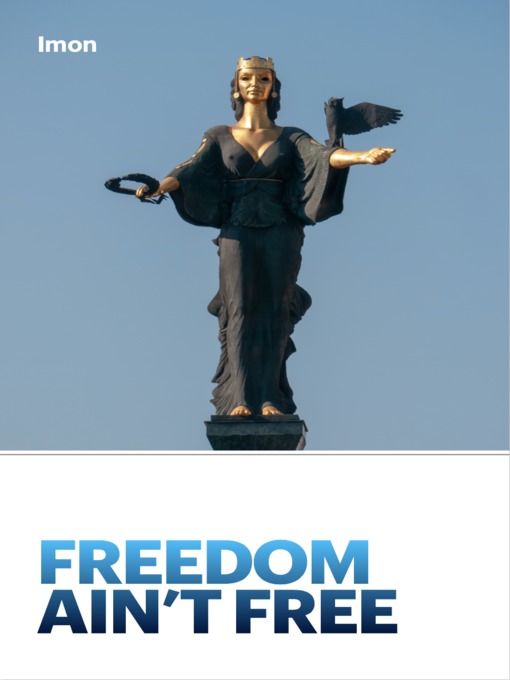 Title details for Freedom Ain't Free by Imon - Available
